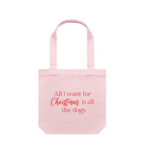 All I Want For Christmas Is All The Dogs Pink Cotton Tote Bag